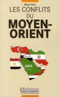 Les conflits du moyen-orient - constats et enjeux