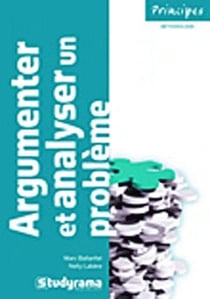 Argumenter et analyser un problème (2e édition)