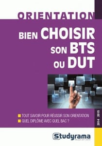 Bien choisir son BTS ou son DUT