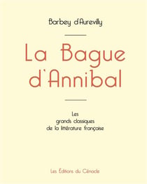 La Bague d'Annibal de Barbey d'Aurevilly (édition grand format)