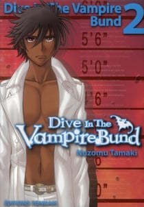 Dive in the vampire bund t.2