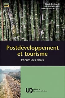Postdéveloppement et tourisme : L'heure des choix
