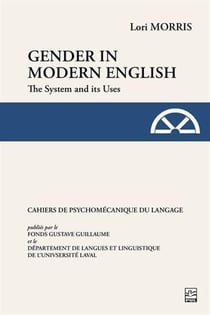 Gender in modern english : the system and its uses