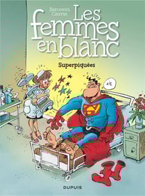 Les femmes en blanc Tome 3 : superpiquées