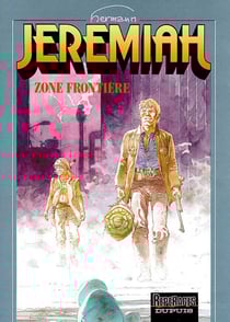 Jeremiah Tome 19 : zone frontière