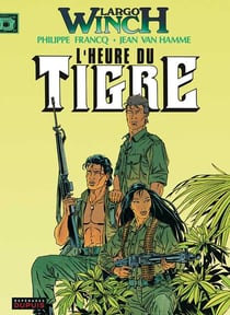 Largo Winch Tome 8 : l'heure du tigre