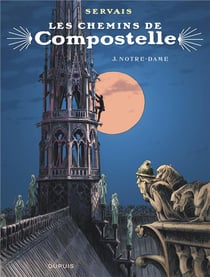 Les chemins de Compostelle Tome 3 : Notre-Dame