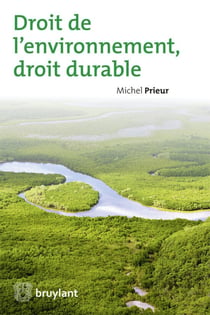 Les évolutions du droit de l'environnement