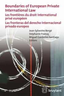 Les frontières du droit international privé européen