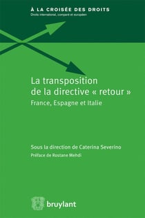 La transposition de la "directive retour" - France, Espagne et Italie