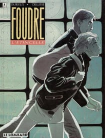Foudre Tome 1 : l'étincelle