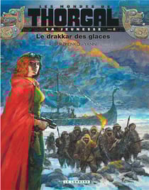Les mondes de Thorgal - la jeunesse de Thorgal Tome 6 : le drakkar des glaces