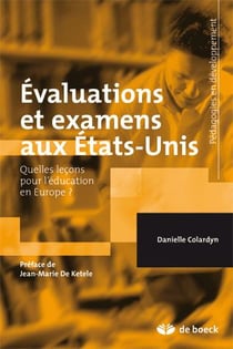 Évaluations et examens aux États-Unis : Quelles lecons pour l'éducation en Europe ?