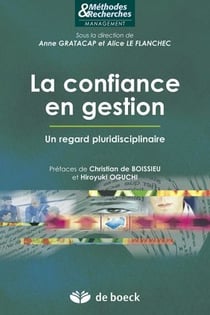 La confiance en gestion - un regard pluridisciplinaire
