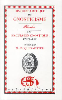 Histoire critique du gnosticisme - planches
