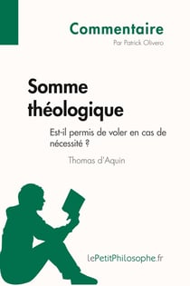 Somme théologique de Thomas d'Aquin - est-il permis de voler en cas de nécessité ?