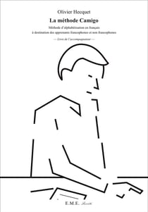 La méthode Camigo - méthode d'alphabétisation en français à destination des apprenants francophones et non francophones - livre de l'apprenant