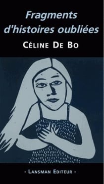 Fragments d'histoires oubliees