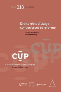 Droits réels d'usage : controverses et réforme Tome 218