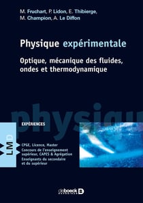 Physique expérimentale - optique, mécanique des fluides, ondes et thermodynamique
