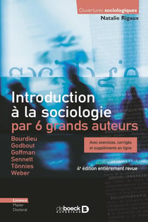 Introduction à la sociologie par 6 grands auteurs - avec exercices, corrigés et suppléments en ligne