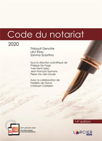 CODE ANNOTE - CODE DU NOTARIAT - 2020 - A JOUR AU 1ERJANVIER 2020