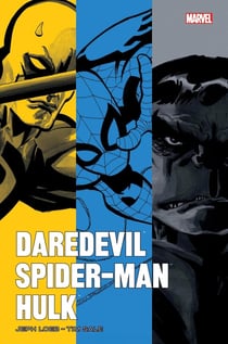 Daredevil - Spider-Man - Hulk
