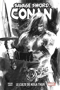 Savage sword of Conan Tome 1 : le culte de Koga Thun - édition collector