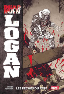 Dead Man Logan Tome 1