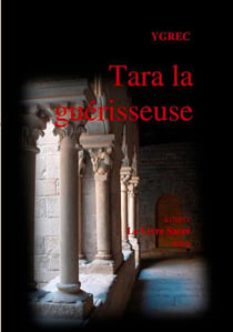 Kumpiy le livre sacré t.3 - Tara la guérisseuse