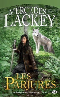 Les serments et l'honneur t.2 - les parjurés