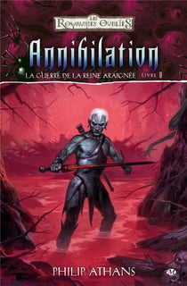 Les Royaumes Oubliés - la guerre de la reine-araignée Tome 5 : annihilation