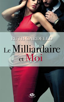 Les héritiers t.1 - le millardaire et moi