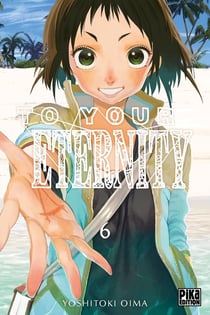 To your eternity Tome 6
