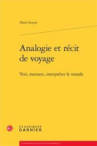 Analogie et récit de voyage - voir, mesurer, interpréter le monde