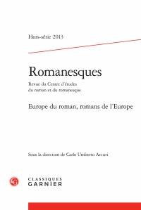 Romanesques Hors-Série : Europe du roman, romans de l'Europe