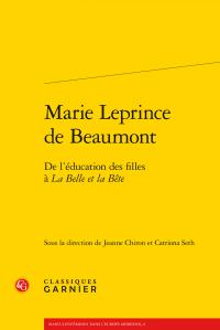 Marie Leprince de Beaumont - de l'éducation des filles à la Belle et la Bête