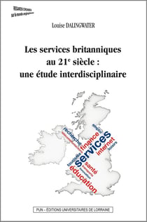 Les Services britanniques au 21e siècle : une étude interdisciplinaire