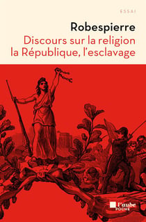 Discours sur la religion, la république, l'esclavage