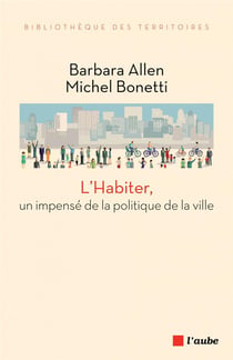 L'habiter, un impensé de la politique de la ville