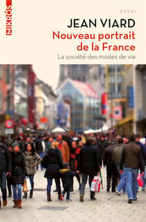 Nouveau portrait de la France - la société des modes de vie