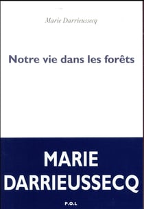 Notre vie dans les forêts