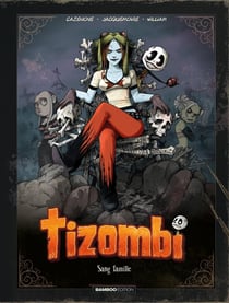 Tizombi Tome 2 : sang famille