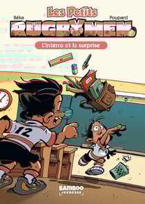 Les petits rugbymen Tome 2 : l'interro et la surprise