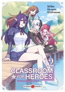Classroom for heroes Tome 12