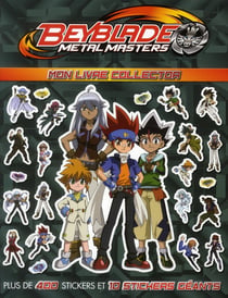 Beyblade - metal masters : mon livre collector