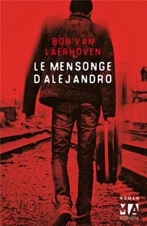 Le mensonge d'Alejandro