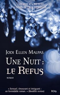 Une nuit - le refus