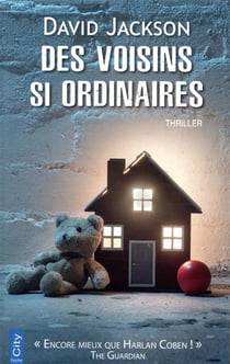 Des voisins si ordinaires