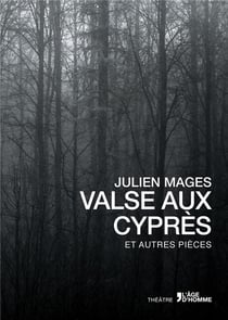 Valse aux cyprès